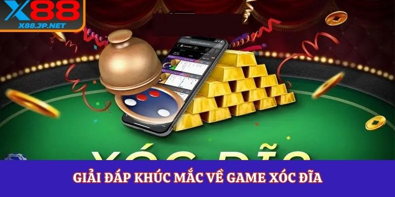 Giải đáp khúc mắc về game xóc đĩa